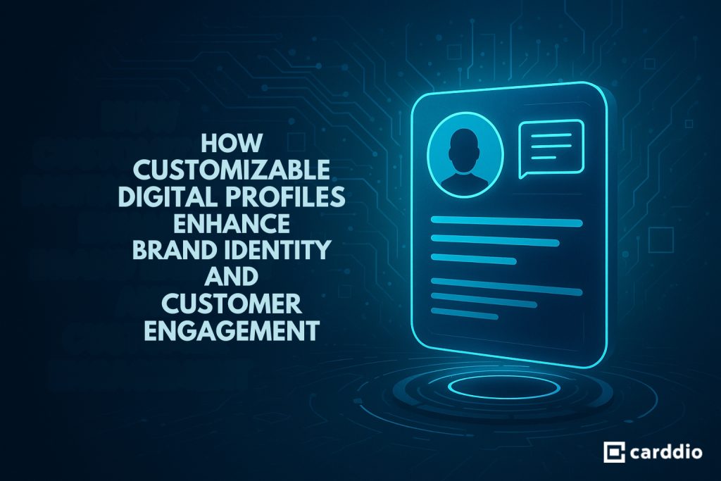 How To Design A Customisable Digital Profile That Stands Out | Carddio